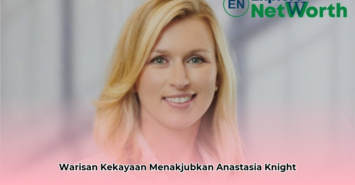 anastasia knight net worth